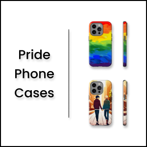 Pride Phone Cases